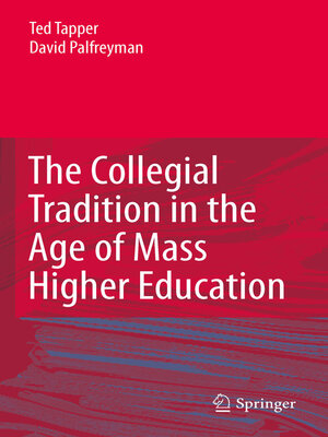 cover image of The Collegial Tradition in the Age of Mass Higher Education